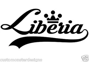 Liberia Sticker... Liberia Vinyl Wall Art Quote Decor Words Decals Sticker - Bild 1 von 2