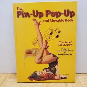 The Pin-Up Pop-Up & Moveable Book: The Art Of Gil Elvgren 2008 - Picture 1 of 15
