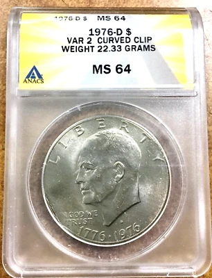 1976-D Eisenhower Bicentennial Dollar MINT Error   ANACS MS64 curved clip - Image 1 of 4