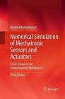 Numerische Simulation mechatronischer Sensoren und Aktoren - 9783662499900