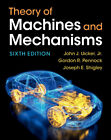 Theory of Machines and Mechanisms Uicker Jr Pennock Shigley Hardback 6e