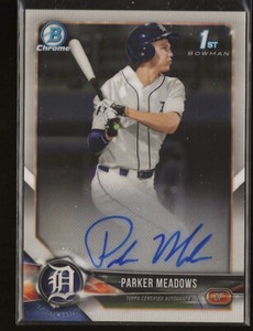 2018 Bowman Draft Parker Meadows Chrome Draft Pick Auto Detroit Tigers
