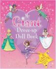 Giant Press-Outs - Dress Up Doll Book: 6 Beautiful Dolls and 160 Press-Outs (.