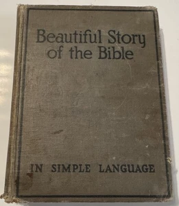 Hardcover Book, Beautiful Story Of The Bible, 1919 Ed, Poor Condition  - Picture 1 of 10