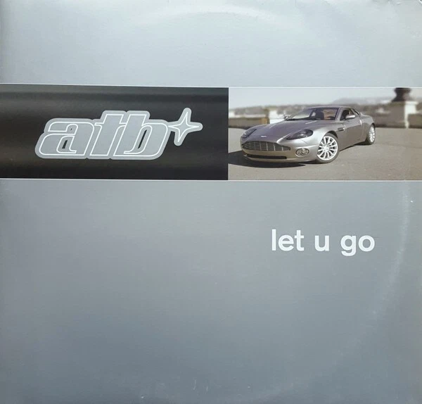 ATB - LET U GO - 12” VINYL RECORD - 90S 2000S IBIZA TRANCE PROG HOUSE DJ - Image 1 of 2