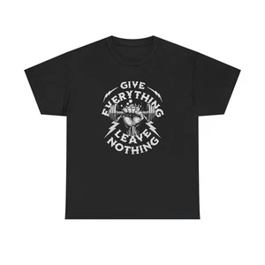 Give Everything Leave Nothing GYM Graphic T Shirt Unisex Heavy Cotton Tee - Picture 1 of 5