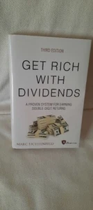 GET RICH WITH DIVIDENDS: A Proven System For Learning Double-Digit Returns - Picture 1 of 2