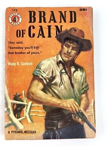 Brand of Cain Wade B. Cantrell Pyramid Books173 1955 Vintage Paperback Western - Imagen 1 de 7