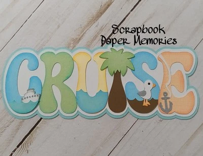 Scrapbook Piece, Vacation Fun, CRUISE title, Beach, Boat,  Waves, Marine, travel - Image 1 of 2