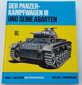 Panzerkampfwagen III Band3 Militärfahrzeuge WK2 W.J. Spielberger - Bild 1 von 4