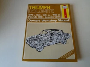 TRIUMPH DOLOMITE 1850 & SPRINT HAYNES MANUAL 1972-1981 (RARE-OUT OF PRINT) - Picture 1 of 3