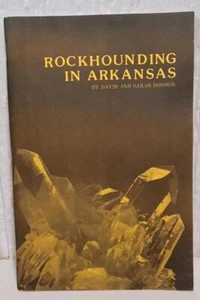 Rockhounding in Arkansas David & Sarah Dodson Booklet Vintage 1975 Guide Rare - Picture 1 of 19