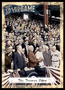 2010 Topps Update #MTOG-13 Harry Truman More Tales of the Game - Picture 1 of 2