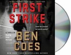 First Strike: A Thriller (A Dewey Andreas Novel) by Ben Coes (Audio CD Book)