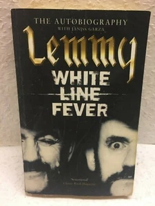 White Line Fever: Lemmy - The Autobiography By Lemmy Kilmister - Picture 1 of 2