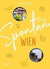 Spontan mit Plan – Wien. Mit zahllosen Ideen für spontan... | Buch | Zustand gut