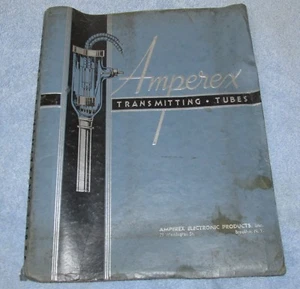 Vintage 1938 AMPEREX Transmitting Tubes Catalog/Manual/Price List/Tech Info J975 - Picture 1 of 11