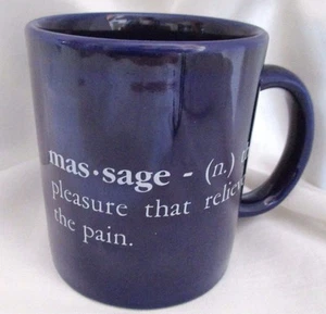 Massage Therapist "The pleasure that relieves the pain" Coffee Cup Mug - Picture 1 of 1