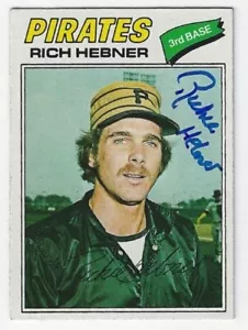 Autographed RICHIE HEBNER Pittsburgh Pirates 1977 TOPPS card #167 w/ Show Ticket - Bild 1 von 1