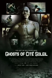 GHOSTS OF CITÉ SOLEIL - DVD neuf - Imagen 1 de 2