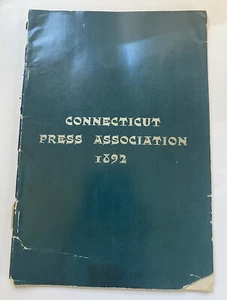 Antique 1892 Connecticut Press Association Annual Meeting Booklet - Picture 1 of 5