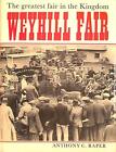 Weyhill Fair - Anthony C Raper - Hardback - Very Good