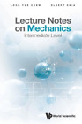 Lock Yue Chew Elbert Ee M Lecture Notes On Mechanics: Intermediat (Taschenbuch)
