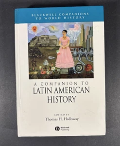 A Companion to Latin American History Hardcover Blackwell Publishing Very Good - Picture 1 of 2