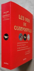 Les voix de Compostelle Antoine de BAECQUE éd Omnibus 2015 - Imagen 1 de 2