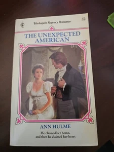 The Unexpected American by Ann Hulme (1989, Mass Market) - Picture 1 of 2