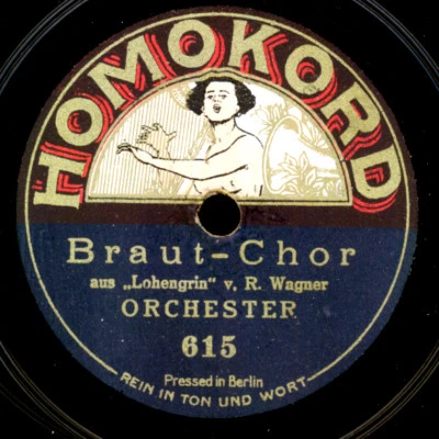 HOCHZEIT IM KLANG DER KAISERZEIT "BRAUTCHOR AUS LOHENGRIN" SCHELLACKPLATTE S245 - Bild 1 von 2