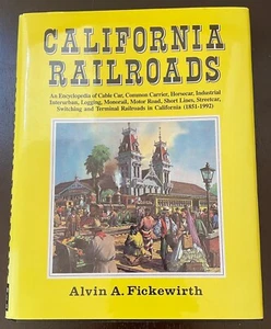 California Railroads von Alvin Fickewirth 1992 SCHÖN! 194 Seiten - Bild 1 von 1