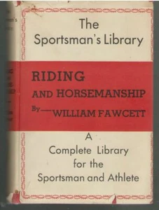 Riding & Hrosemanship William Fawcett 1st Edition HC - Imagen 1 de 1