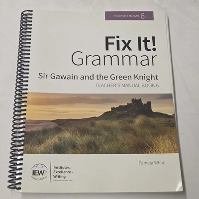 IEW Fix It! Grammar Sir Gawain and the Green Knight Teacher Manual 6 - Image 1 of 4
