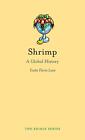Shrimp: A Global History par Yvette Florio Lane (anglais) livre rigide