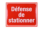 Plaque emaillée DÉFENSE DE STATIONNER 15x20 cm Panneau Interdiction de Stationne