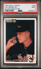 1994 Collector's Choice Cal Ripken Jr. Silver Signature Orioles #240 PSA 9 Mint