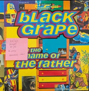 Black Grape In The Name Of The Father Vinyl Record EX/VG+ RAXT19 1995 - Picture 1 of 2