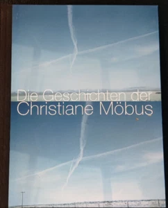 Die Geschichten der Christiane Möbus. Laabs, Annegret Gabriele Knapstein Kunst - Bild 1 von 4