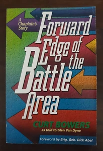 FORWARD EDGE OF THE BATTLE AREA, Curt Bowers. 2nd Edition, 1994. PB. - Imagen 1 de 16