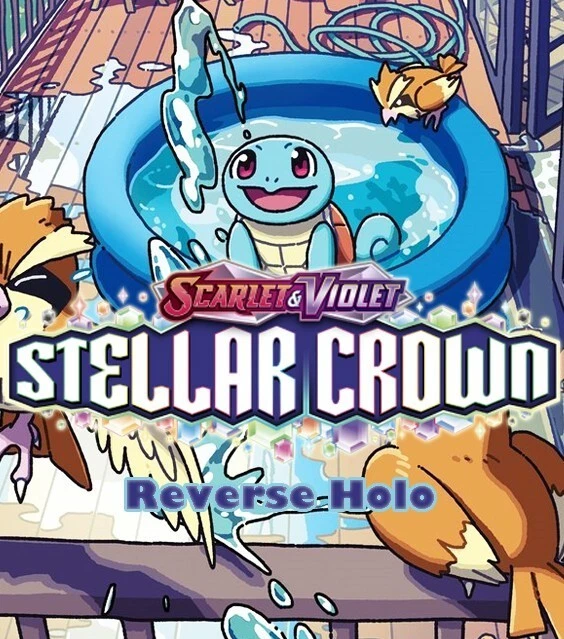 PICK YOUR CARD! Scarlet & Violet: Stellar Crown - Reverse Holo - Image 1 of 1