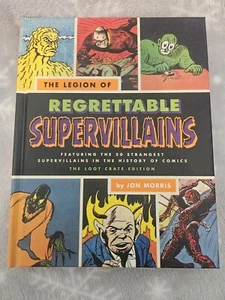 The Legion Of Regrettable Super Villains By John Morris - Picture 1 of 6