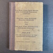 Rules Of The Operating Department New York New Haven Hartford Railroad Co. 1925