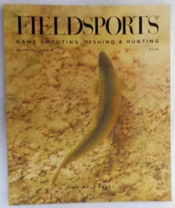 Fieldsports magazine Vol VII Issue III 2024 Game Shooting, Fishing, & Hunting
