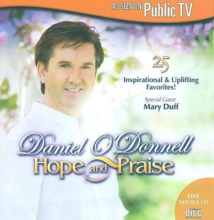 Hope and Praise by Daniel O'Donnell (CD, Jun-2009, 2 Discs, DPTV Media)