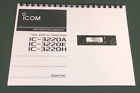 Icom Ic-3220A/E/H Instruction Manual - Premium Card Stock Covers & 28 Lb Paper!