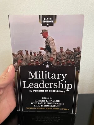 Military Leadership In Pursuit of Excellence by Taylor / Rosenbach SIXTH EDITION - Image 1 of 4
