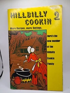 Hillbilly Cookin 2 More Recipes Sayings Cookbook Clinch Mountain Cookbook TN - Imagen 1 de 4