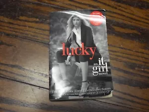 Lucky (An It Girl novel) First Edition - Picture 1 of 5