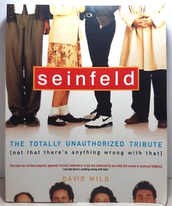 Seinfeld The Totally Unauthorized Tribute David Wild P/B 1998 - Picture 1 of 5
